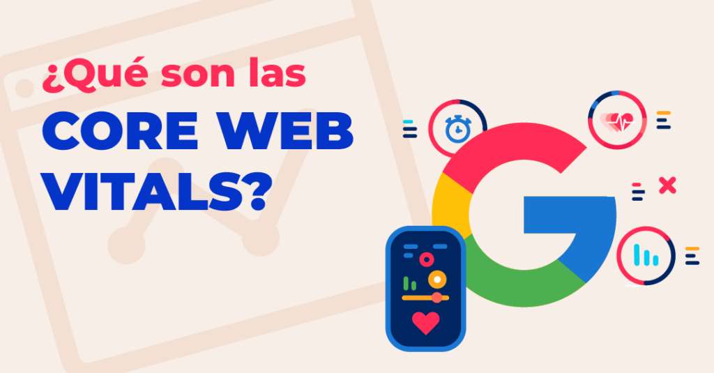 ¿Qué son las core web vitals?
