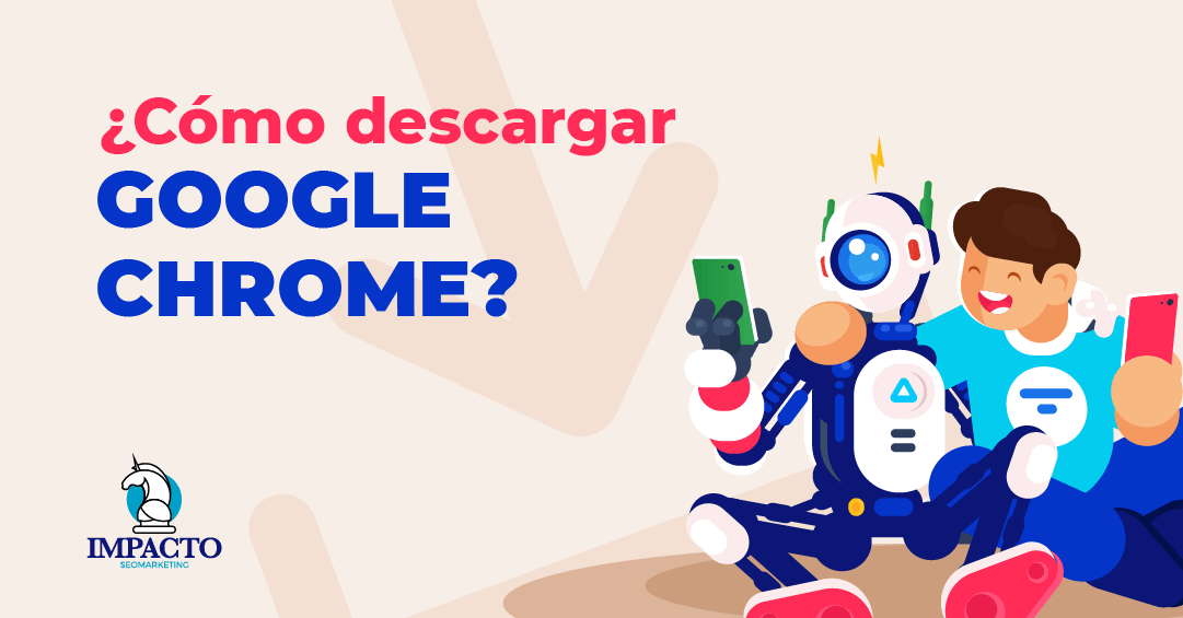 Como descargar Google Chrome Cómo descargar Google Chrome