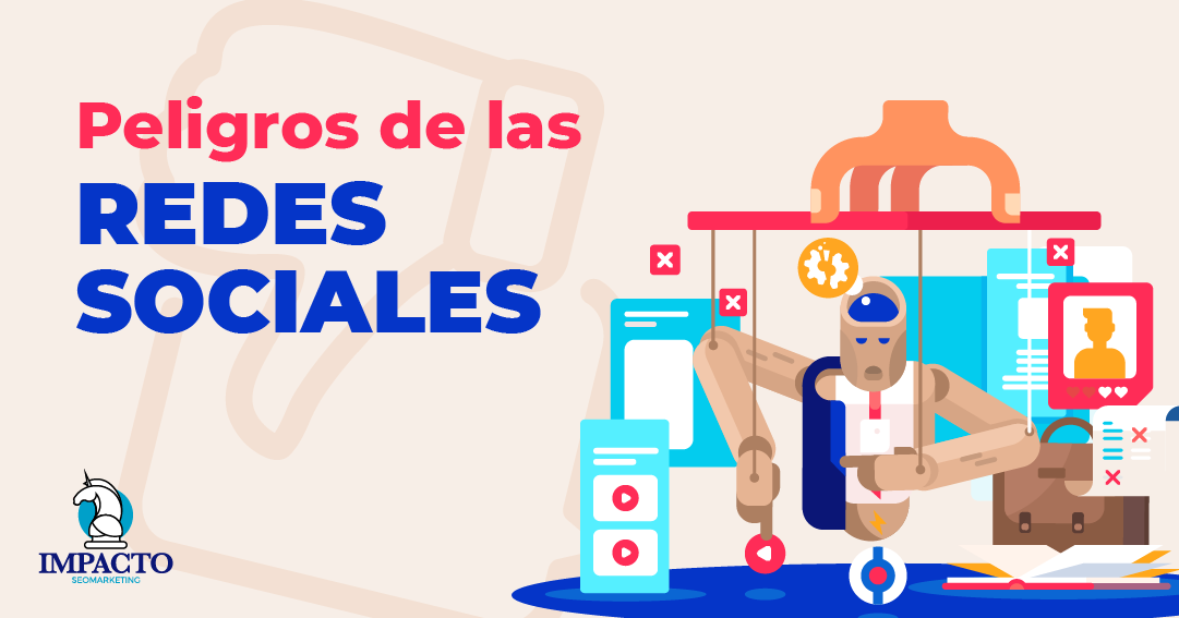 Principales Peligros de las Redes Sociales Peligros de las Redes Sociales
