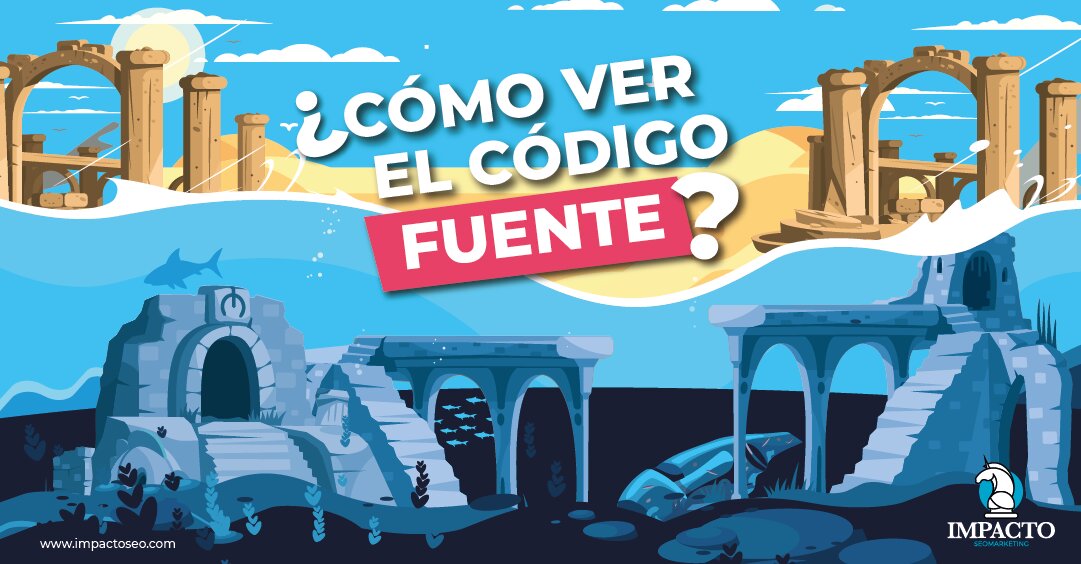 Como ver el código fuente de un sitio web en Chrome ver el codigo fuente en chrome