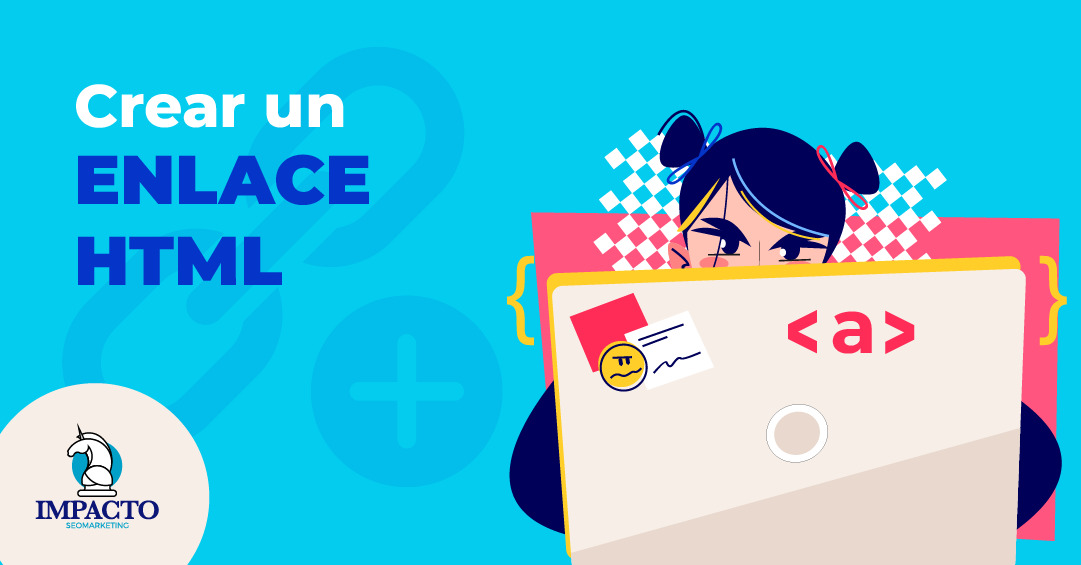 Crear un enlace HTML con etiquetas Crear un enlace HTML con etiquetas