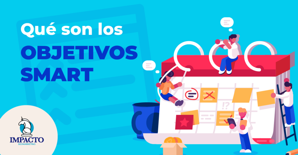 ¿Qué son los objetivos SMART?