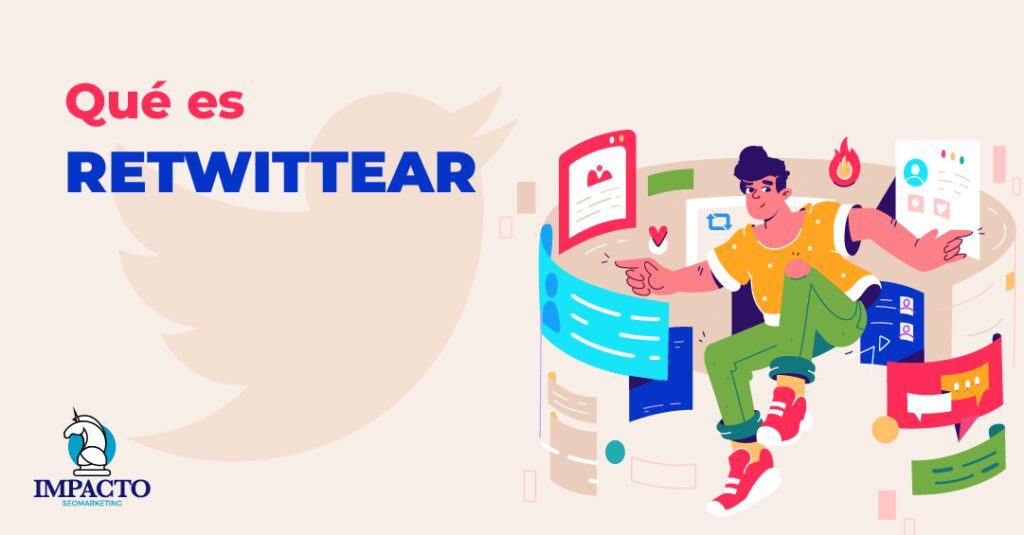¿Qué es retwittear?